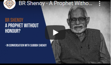 BR Shenoy – A Prophet Without Honour?