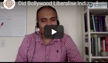 Did Bollywood Liberalise India or Did India Liberalise Bollywood?