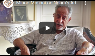 Minoo Masani on Nehru’s Adoption of Socialism – In Conversation with Zareer Masani
