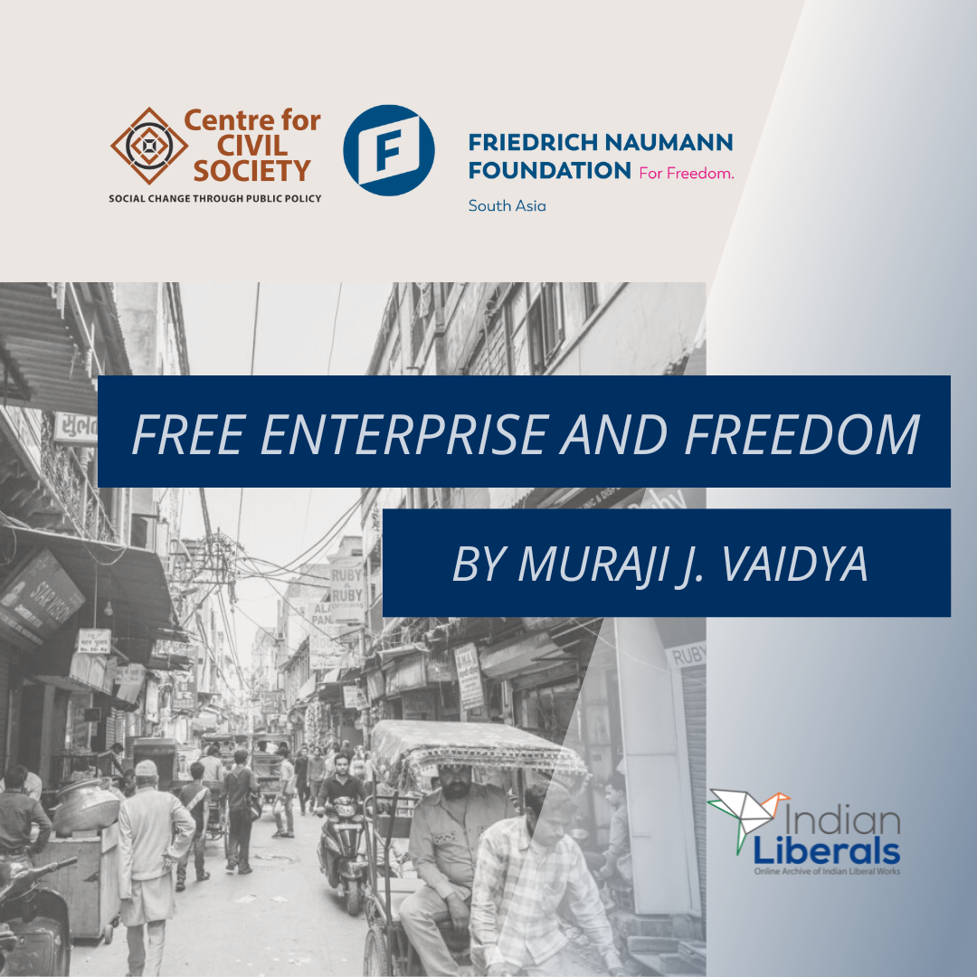 IL Explainer Ep 5 Free Enterprise and Freedom Indian Liberals