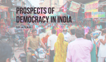 Prospects of Democracy in India